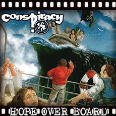 Conspiracy (GRC) : Hope Over Board